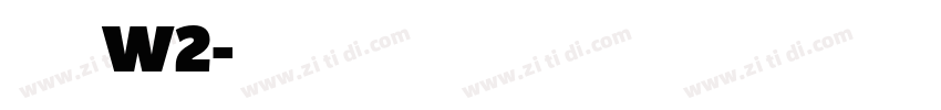 腾祥沁圆简 W2字体转换